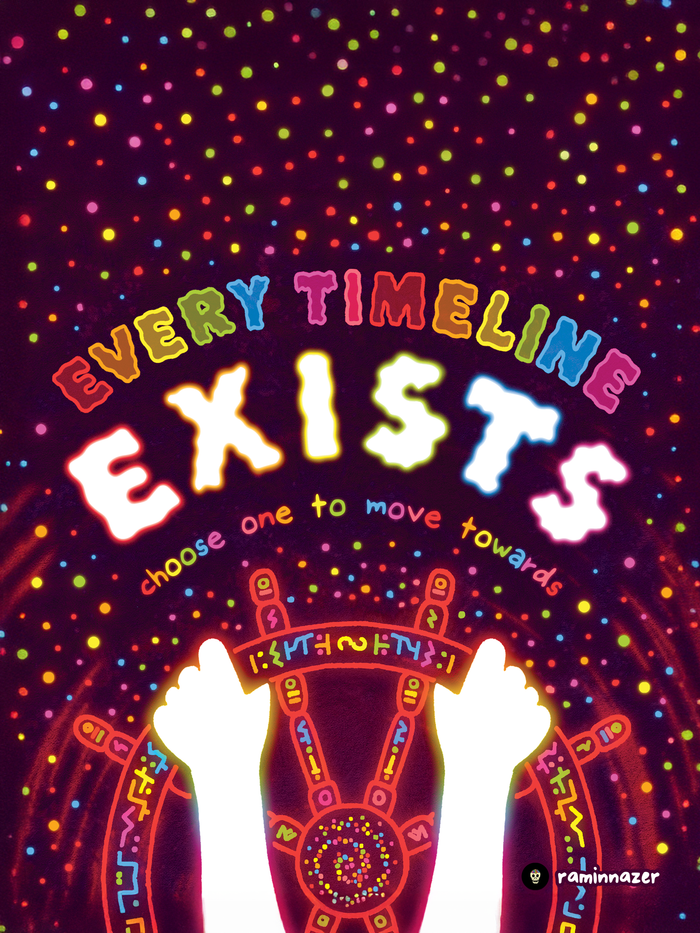 EVERY TIMELINE EXISTS