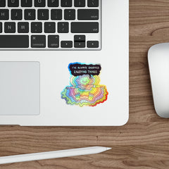 ENOYING THINGS (Holographic Die-cut Sticker)