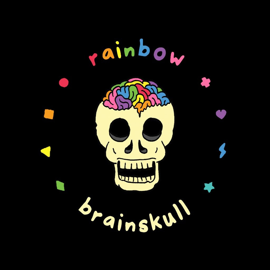 Rainbow Brainskull logo. A cream skull with a rainbow brain, the word rainbow above and brainskull below.